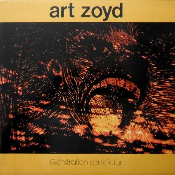 Art Zoyd – Génération Sans Futur LP Plak