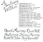 David Murray Quartet Featuring Sunny Murray, Kahil El'Zabar, Tony Overwater – A Sanctuary Within CD - Görsel 3
