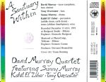 David Murray Quartet Featuring Sunny Murray, Kahil El'Zabar, Tony Overwater – A Sanctuary Within CD - Görsel 2