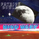 Patrick Cowley – Mind Warp
