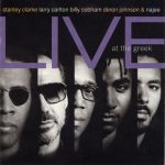 Stanley Clarke, Larry Carlton, Billy Cobham, Deron Johnson & Najee – Live At The Greek CD