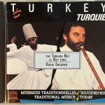 Kudsi Erguner – Turkey - The Turkish Ney = Turquie - Le Ney Turc CD