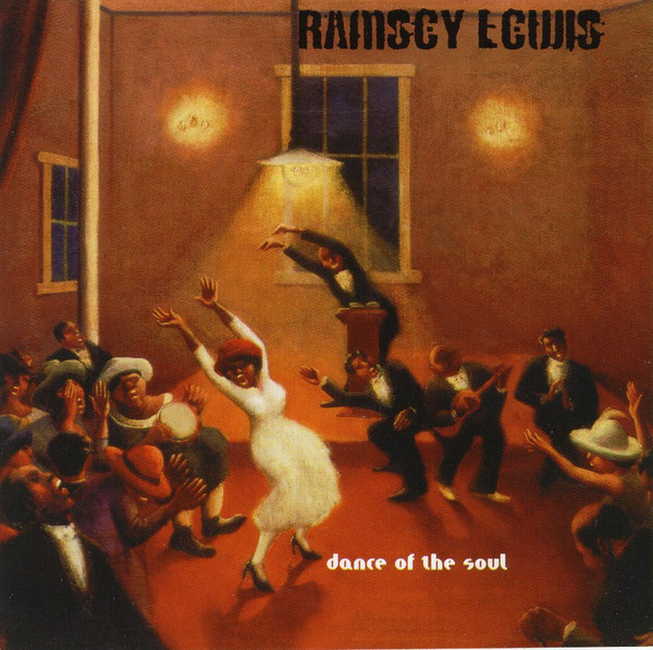 Ramsey Lewis – Dance Of The Soul CD