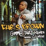 Chris Brown – Gimme That (Remix) CD Single