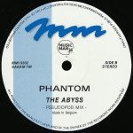 Phantom – The Abyss 12'' Maxi Single Plak (Techno) - Görsel 2