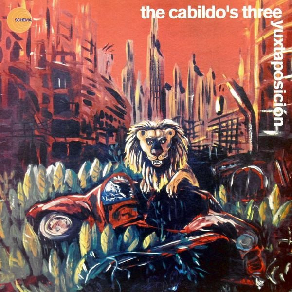 The Cabildo's Three – Yuxtaposición LP Plak