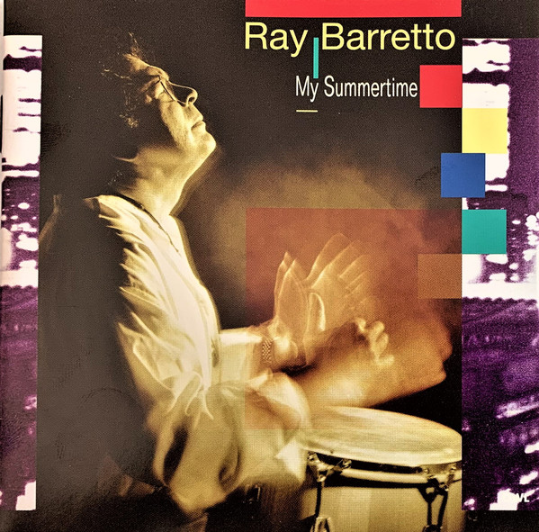 Ray Barretto & New World Spirit – My Summertime CD