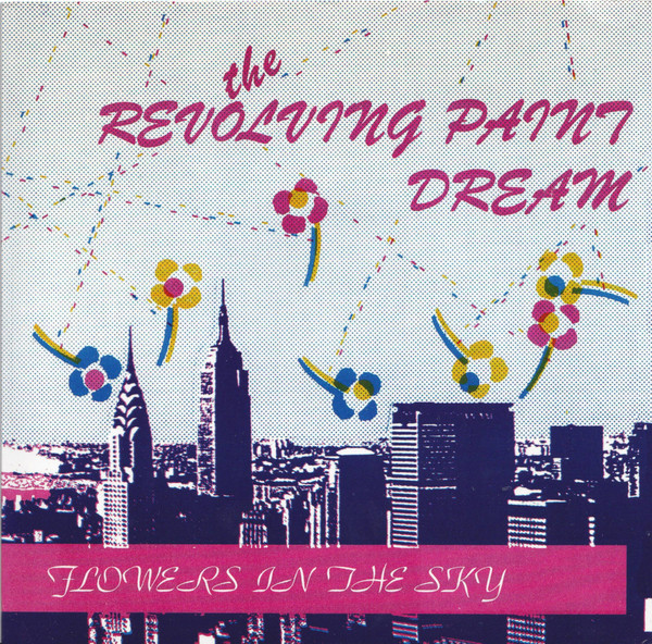 The Revolving Paint Dream – Flowers In The Sky 45lik Plak