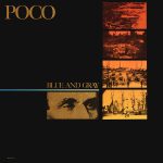 Poco – Blue And Gray LP Plak