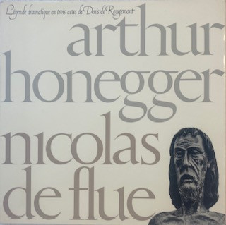 Arthur Honegger – Nicolas De Flue LP Plak