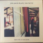 John Parish & Polly Jean Harvey – Dance Hall At Louse Point LP