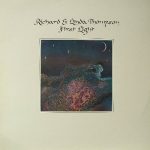 Richard & Linda Thompson – First Light LP Plak