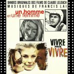 Francis Lai – Bandes Originales Des Films De Claude Lelouch : "Vivre Pour Vivre" / "Un Homme Et Une Femme" CD