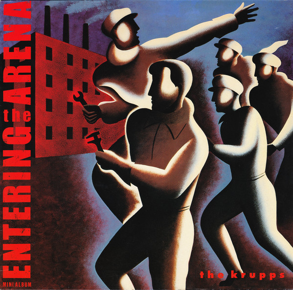 Die Krupps – Entering The Arena LP Plak
