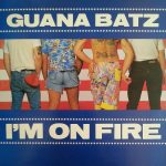 Guana Batz – I'm On Fire 12'' Maxi Single
