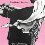 Medium Medium – The Glitterhouse LP Plak