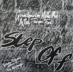 Grandmaster Melle Mel & The Furious Five – Step Off 12'' Maxi Single Plak