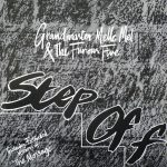 Grandmaster Melle Mel & The Furious Five – Step Off 12'' Maxi Single Plak