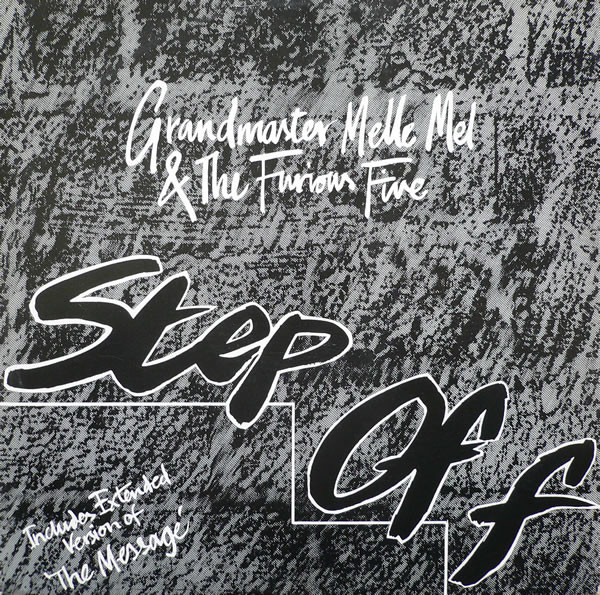 Grandmaster Melle Mel & The Furious Five – Step Off 12'' Maxi Single Plak
