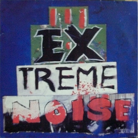 Extreme Noise – No Pop LP