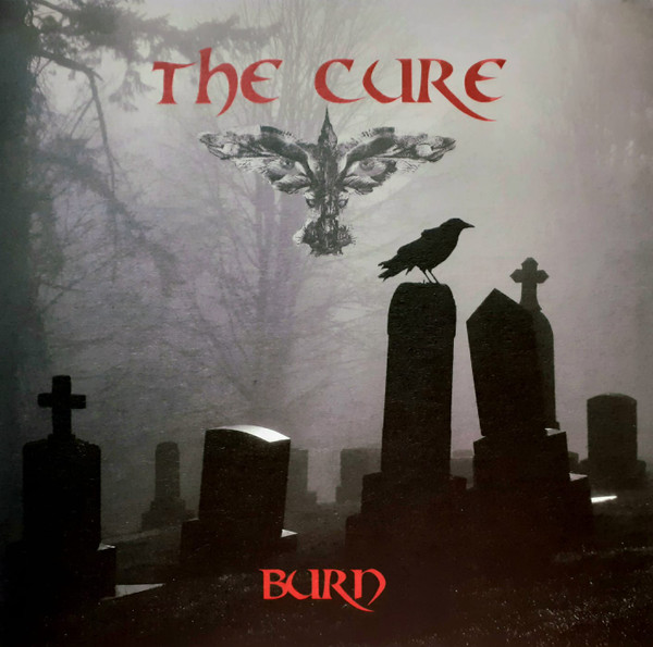 The Cure – Burn 45lik Plak