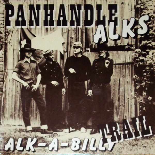 Panhandle Alks – Alk-A-Billy Trail LP Plak
