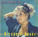 Mirabela Dauer – De Dragul Tău LP Plak