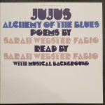 Sarah Webster Fabio – Jujus / Alchemy Of The Blues LP Plak