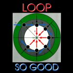 Loop – So Good 12'' Maxi Single (Early House)