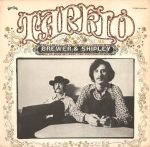 Brewer And Shipley – Tarkio LP Plak