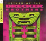 The Brecker Brothers – Return Of The Brecker Brothers CD