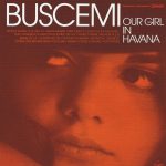 Buscemi – Our Girl In Havana CD (Future Jazz)