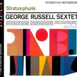 George Russell Sextet / George Russell Septet – Stratusphunk / The Stratus Seekers CD