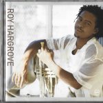 Roy Hargrove – Roy Hargrove With Strings: Moment To Moment CD