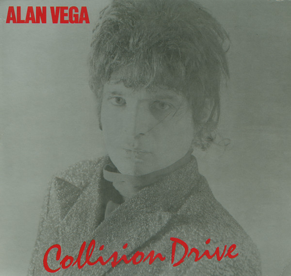 Alan Vega – Collision Drive LP Plak