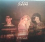 London Grammar – If You Wait 2CD