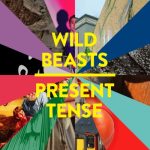 Wild Beasts – Present Tense CD