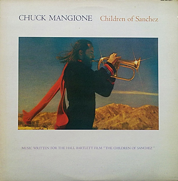 Chuck Mangione – Children Of Sanchez 2LP Plak