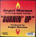 Angel Moraes Featuring Sally Cortes – Burnin' Up 12'' Maxi Single Plak (Early House) - Görsel 2