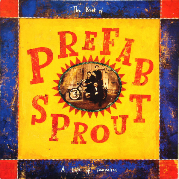 Prefab Sprout – The Best Of Prefab Sprout: A Life Of Surprises 2LP