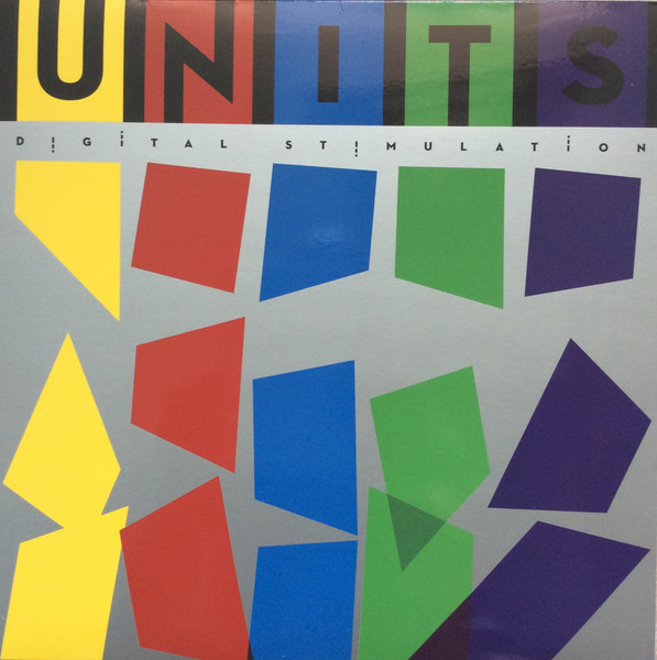 Units – Digital Stimulation LP Plak