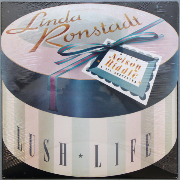Linda Ronstadt With Nelson Riddle & His Orchestra – Lush Life LP Plak