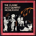 The Classic Jazz Quartet – MCMLXXXVI LP Plak