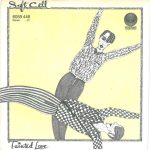 Soft Cell – Tainted Love 45lik Plak