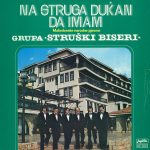 Grupa "Struški Biseri" – Na Struga Dukan Da Imam LP Plak
