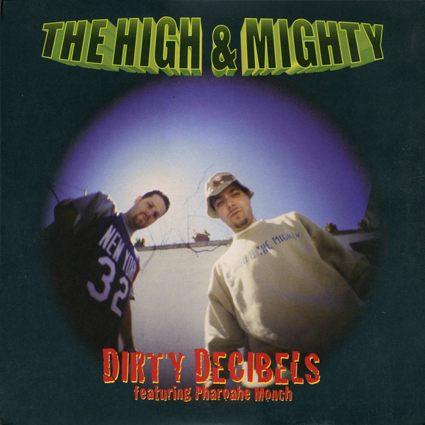The High & Mighty – Dirty Decibels 12'' Maxi Single Plak