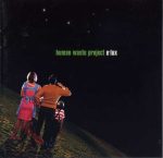 Human Waste Project – E-lux CD