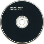 Pat Metheny Trio – Trio → Live 2CD - Görsel 4
