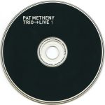Pat Metheny Trio – Trio → Live 2CD - Görsel 3