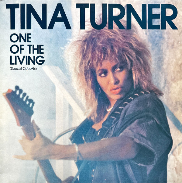 Tina Turner – One Of The Living (Special Club Mix) 12'' Maxi Single Plak